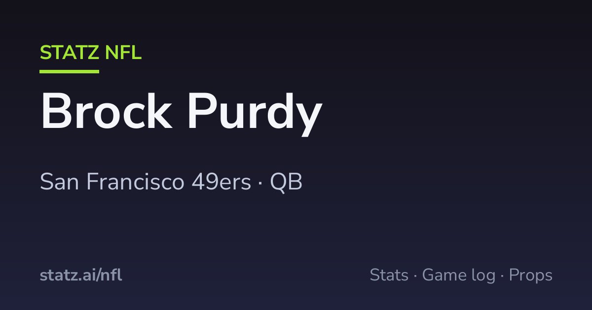 Brock Purdy Rushing TDs: Game Log, Averages & Prop Line · Statz NFL